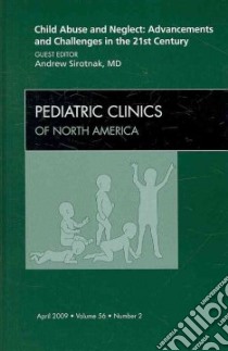 Child Abuse and Neglect libro in lingua di Sirotnak Andrew M.D.
