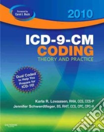 ICD-9-CM 2010 Coding libro in lingua di Lovaasen Karla R., Schwerdtfeger Jennifer