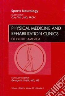 Sports Neurology libro in lingua di Toth Cory M.D. (EDT)