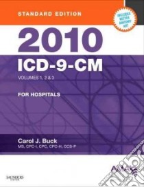 ICD-9-CM 2010 for Hospitals libro in lingua di Buck Carol J.