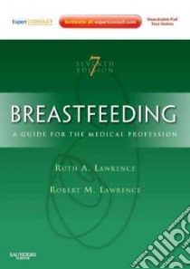 Breastfeeding libro in lingua di Ruth A Lawrence