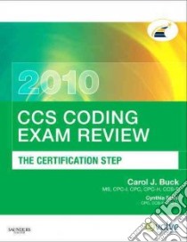 CCS Coding Exam Review 2010 libro in lingua di Buck Carol J., Stahl Cynthia