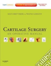Cartilage Surgery libro in lingua di Brittberg Mats, Gersoff Wayne