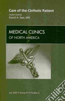 Care of the Cirrhotic Patient libro in lingua di Sass David A. M.D.