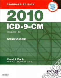 2010 ICD-9-CM for Physicians, Volumes 1 & 2 Standard Edition With CPT 2009 Standard Edition Package libro in lingua di Buck Carol J.