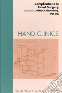 Complications in Hand Surgery libro in lingua di Greenberg Jeffrey A. (EDT)