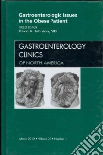 Gastroenterologic Issues in the Obese Patient libro in lingua di Johnson David A. M.D. (EDT)