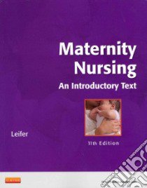 Maternity Nursing libro in lingua di Leifer Gloria