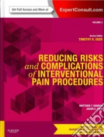 Reducing Risks and Complications of Interventional Pain Procedures libro in lingua di Ranson Matthew T. M.D. (EDT), Pope Jason E. M.D. (EDT), Azari Pari M.D. (CON), Carlson Jonathan D. M.D. (CON)