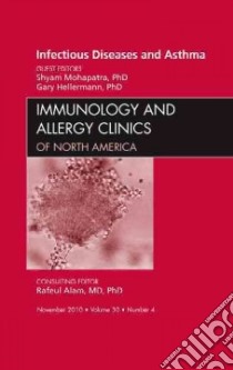 Viral Infections in Asthma, an Issue of Immunology and Aller libro in lingua di Shyam Mohapatra