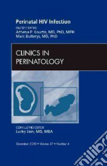 Perinatal HIV/AIDS, an Issue of Clinics in Perinatology libro in lingua di Athena P Kourtis