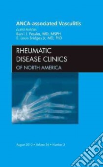 ANCA-Associated Vasculitis, an Issue of Rheumatic Disease Cl libro in lingua di Barrie J Fessler