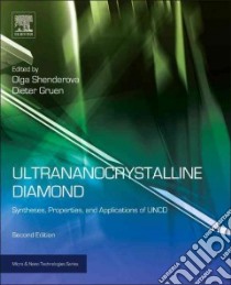 Ultananocrystalline Diamond libro in lingua di Shenderova Olga A. (EDT), Gruen Dieter M. (EDT)