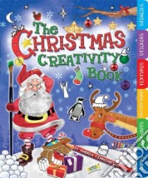 The Christmas Creativity Book libro in lingua di Pinnington Andrea