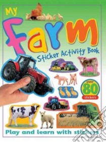 My Farm libro in lingua di Calver Paul, Gunzi Christiane (EDT)
