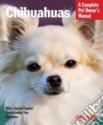Chihuahuas libro in lingua di Coile D. Caroline Ph.d.