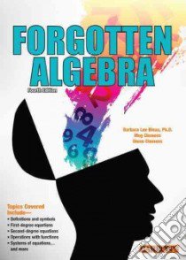Forgotten Algebra libro in lingua di Bleau Barbara Lee Ph.D., Clemens Meg, Clemens Glenn