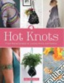 Hot Knots libro in lingua di Hartmann Kat
