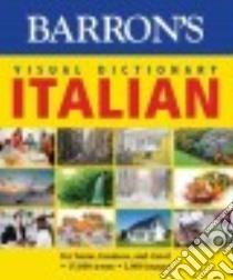 Barron's Visual Dictionary Italian libro in lingua di Barron's Educational Series Inc. (COR)