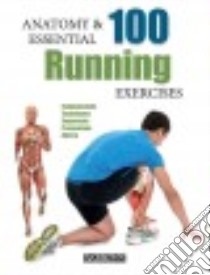 Anatomy & 100 Stretching Exercises for Runners libro in lingua di Albir Guillermo Seijas