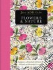 Flowers & Nature libro in lingua di Barrons Educational Series (COR)