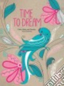 Time to Dream libro in lingua di Barron's Educational Series Inc. (COR)