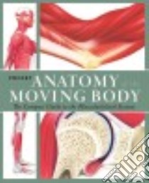 Pocket Anatomy of the Moving Body libro in lingua di Brewer John (EDT)