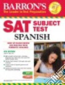 Barron's SAT Subject Test Spanish libro in lingua di Díaz Jose M.