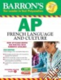Barron's AP French Language and Culture libro in lingua di Kurbegov Eliane, Weiss Edward