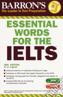 Barron's Essential Words for the IELTS libro in lingua di Lougheed Lin
