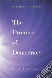 The Promise of Democracy libro in lingua di Dallmayr Fred