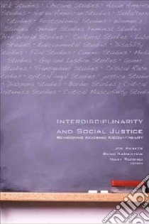 Interdisciplinarity and Social Justice libro in lingua di Parker Joe (EDT), Samantrai Ranu (EDT), Romero Mary (EDT)