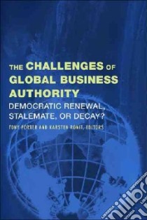 The Challenges of Global Business Authority libro in lingua di Porter Tony (EDT), Ronit Karsten (EDT)