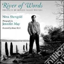 River of Words libro in lingua di Shengold Nina, May Jennifer (PHT), Stock Dennis (FRW)