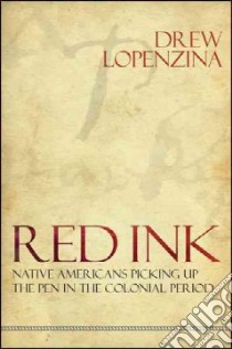 Red Ink libro in lingua di Lopenzina Drew