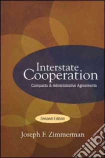 Interstate Cooperation libro in lingua di Zimmerman Joseph F.