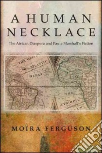 A Human Necklace libro in lingua di Ferguson Moira
