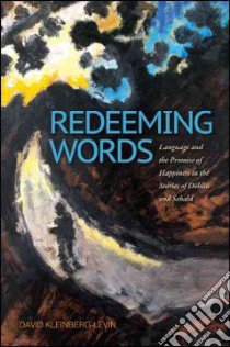 Redeeming Words libro in lingua di Kleinberg-levin David