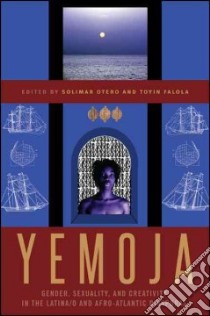 Yemoja libro in lingua di Otero Solimar (EDT), Falola Toyin (EDT)