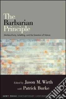 The Barbarian Principle libro in lingua di Wirth Jason M. (EDT), Burke Patrick (EDT)