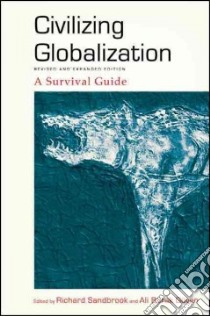 Civilizing Globalization libro in lingua di Sandbrook Richard (EDT), Güven Ali Burak (EDT)