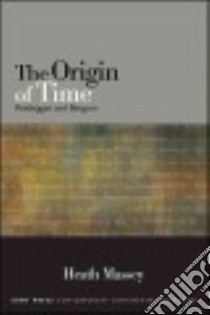 The Origin of Time libro in lingua di Massey Heath