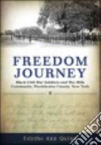 Freedom Journey libro in lingua di Quinn Edythe Ann