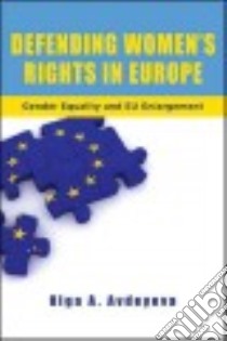 Defending Women's Rights in Europe libro in lingua di Avdeyeva Olga A.