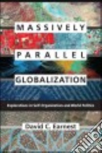 Massively Parallel Globalization libro in lingua di Earnest David C.