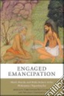 Engaged Emancipation libro in lingua di Chapple Christopher Key (EDT), Chakrabarti Arindam (EDT)