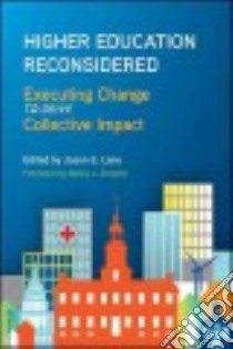 Higher Education Reconsidered libro in lingua di Lane Jason E. (EDT), Zimpher Nancy L. (FRW)