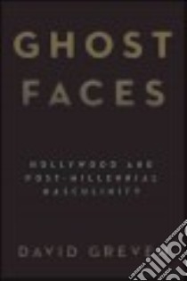 Ghost Faces libro in lingua di Greven David