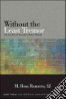 Without the Least Tremor libro in lingua di Romero M. Ross