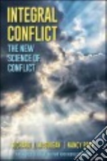 Integral Conflict libro in lingua di Mcguigan Richard J., Popp Nancy, Wilber Ken (FRW), Redekop Vern Neufeld (FRW)